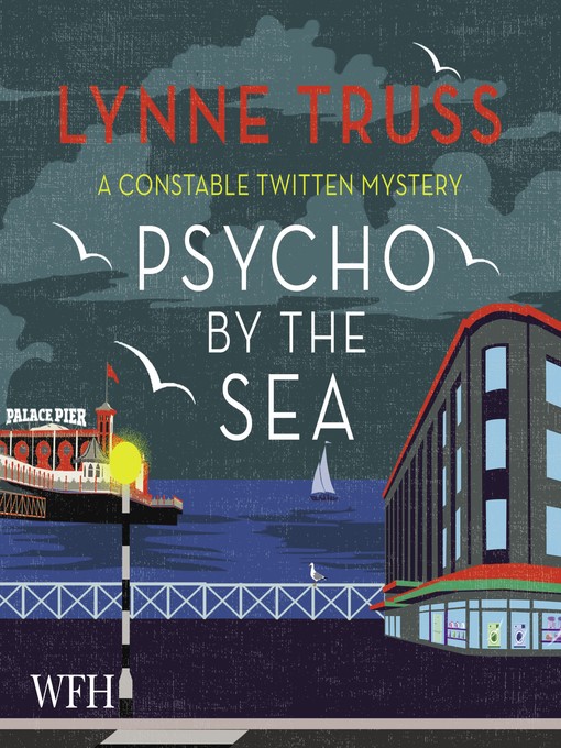 Title details for Psycho by the Sea by Lynne Truss - Available